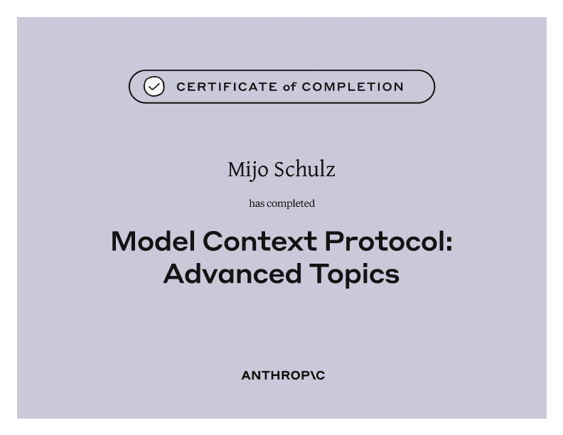 Zertifikat Model Context Protocol: Advanced Topics von Mijo Schulz